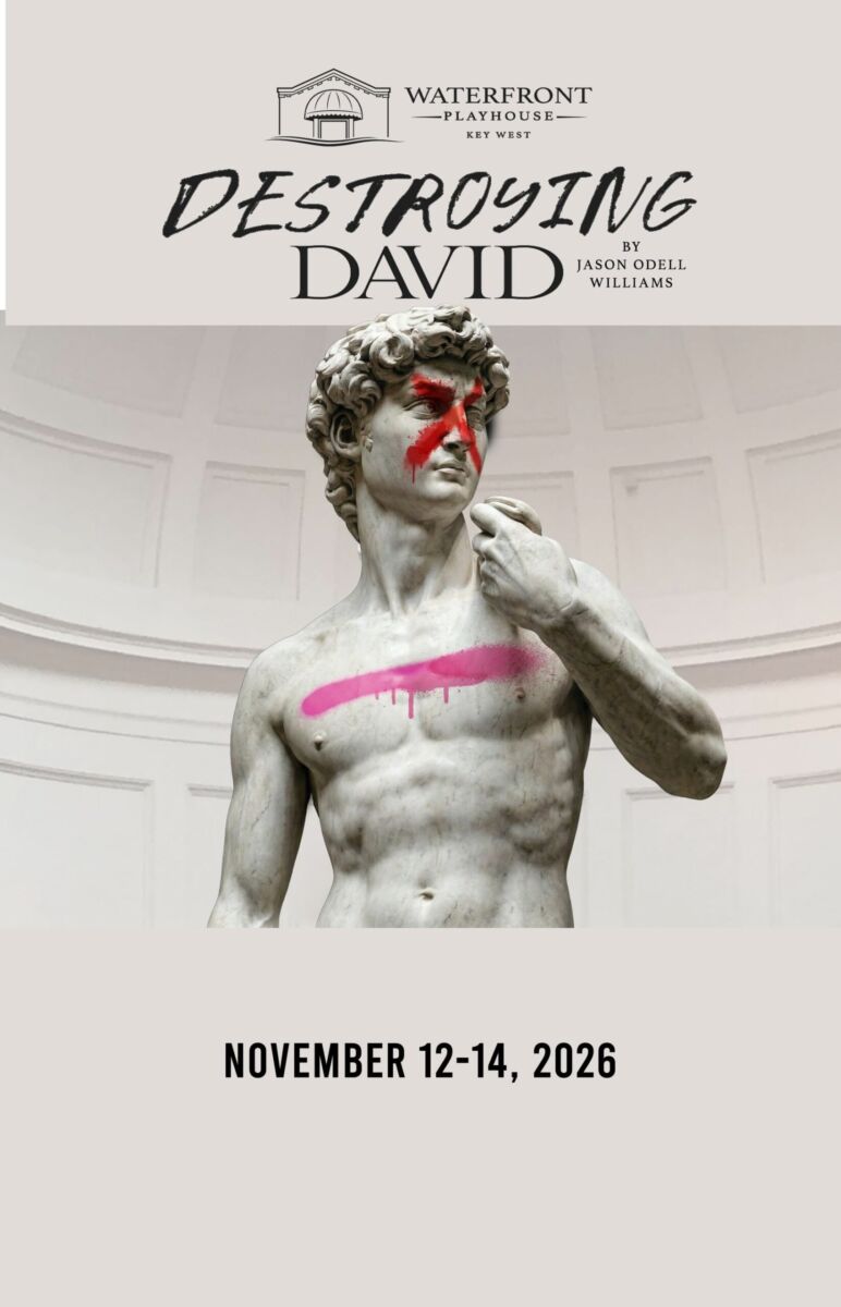 Poster for Waterfront Playhouse's Destroying David: David statue with red face paint and pink stripe; November 12–14, 2026.